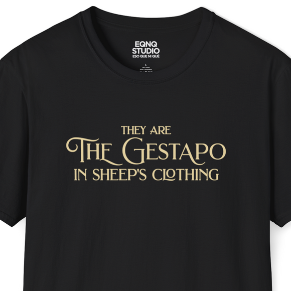Gestapo In Sheep's Clothing | Tee