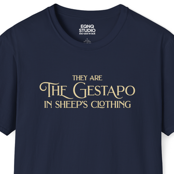 Gestapo In Sheep's Clothing | Tee
