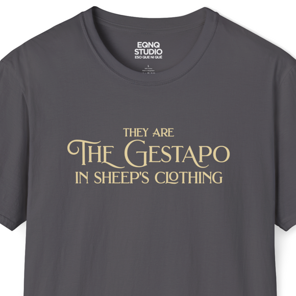 Gestapo In Sheep's Clothing | Tee