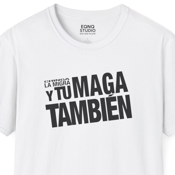 Y Tu MAGA También | Tee
