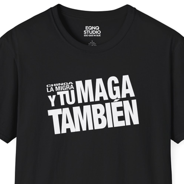 Y Tu MAGA También | Tee