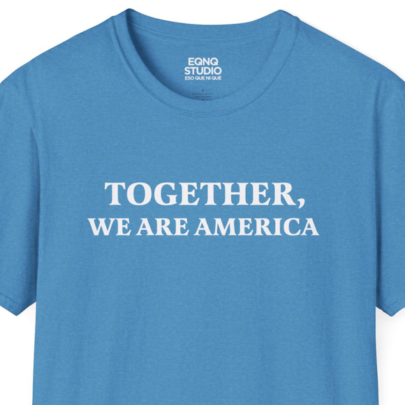 Together We Are America | Tee