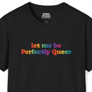 Perfectly Queer | Tee-3