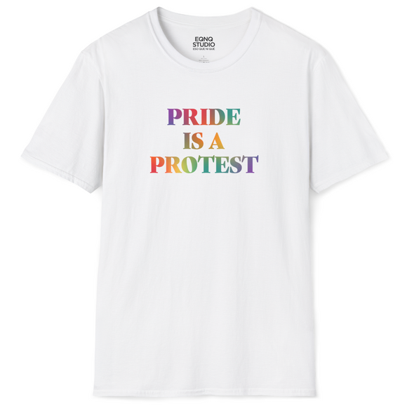 Pride Is A Protest | Tee