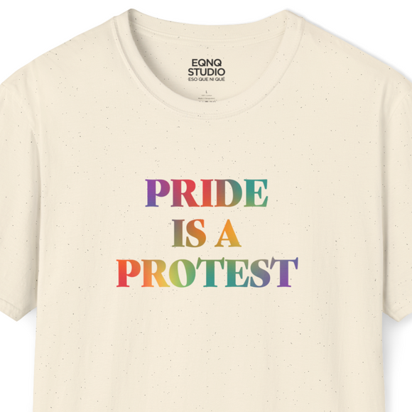 Pride Is A Protest | Tee