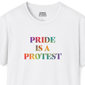 Pride Is A Protest | Tee