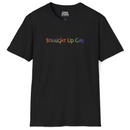 Straight Up Gay | Tee-3
