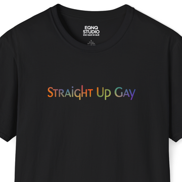 Straight Up Gay | Tee