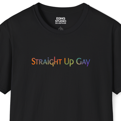 Straight Up Gay | Tee
