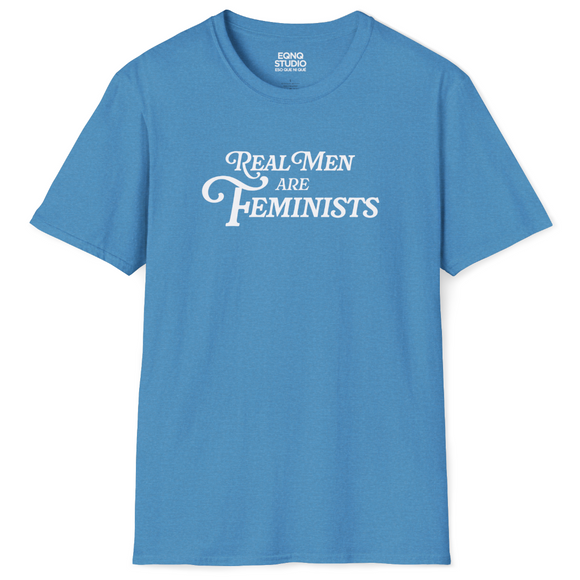 Real Men Are Feminists | Tee