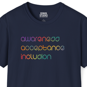 Awareness Acceptance Inclusion | Tee