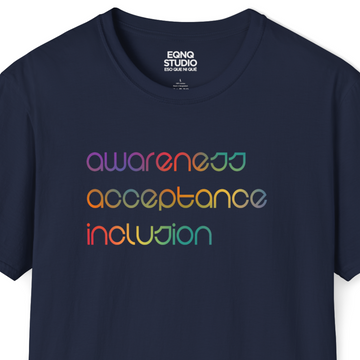 Awareness Acceptance Inclusion | Tee