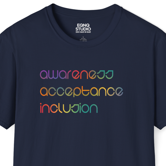 Awareness Acceptance Inclusion | Tee