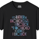 Rather Be Excluded | Tee-4