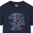 Rather Be Excluded | Tee-1