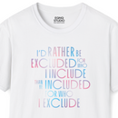Rather Be Excluded | Tee-3