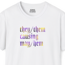 Causing Mayhem | Tee-1