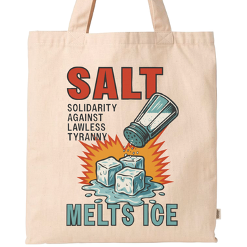 SALT Melts ICE | Tote - 0