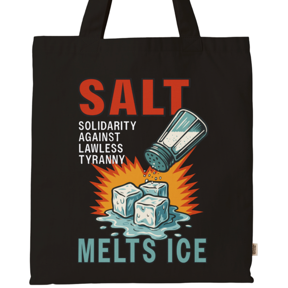 SALT Melts ICE | Tote