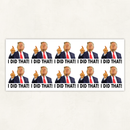 I Did That | Sticker Sheet-1