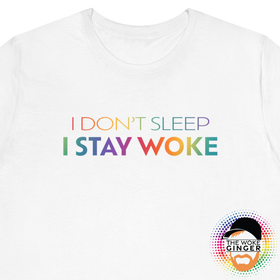 I Stay Woke | Tee [Pride Edition] - 0