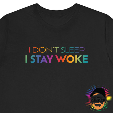 I Stay Woke | Tee [Pride Edition]